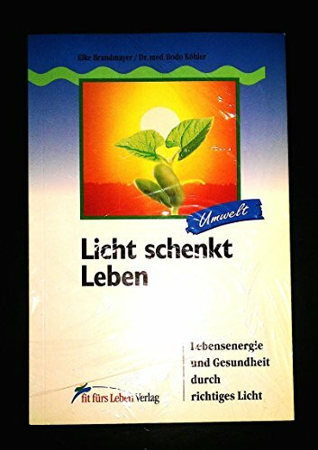 Licht schenkt Leben