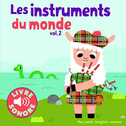 Les instruments du monde: 6 images à regarder, 6 sons à écouter (2)