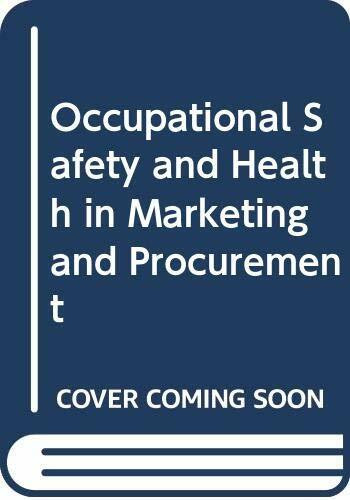 Occupational Safety and Health in Marketing and Procurement