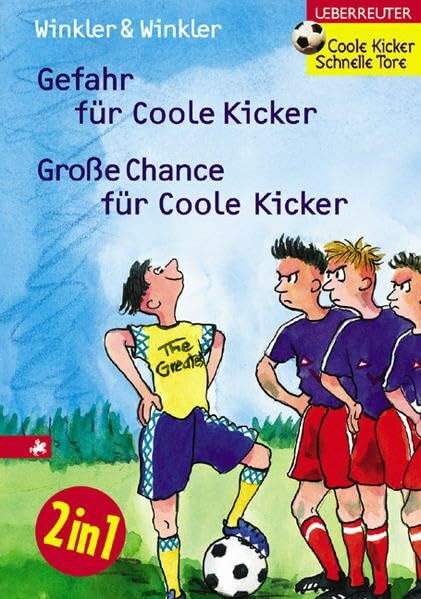 Gefahr für Coole Kicker /Grosse Chance für Coole Kicker: Doppelband (Coole Kicker - schnelle Tore)