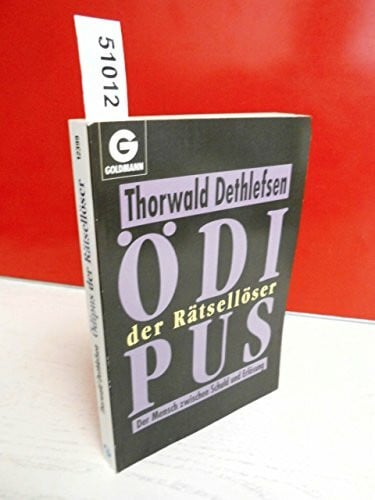 Ödipus: Der Rätsellöser. Der Mensch zwischen Schuld und Erlösung