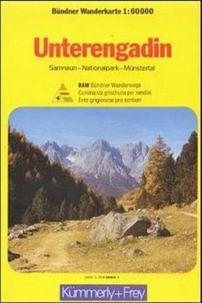 Kümmerly & Frey Karten, Unterengadin: Wanderkarte 1:60000. Samnaun - Nationalpark - Münstertal (Kümmerly+Frey Wanderkarte 1:60.000)
