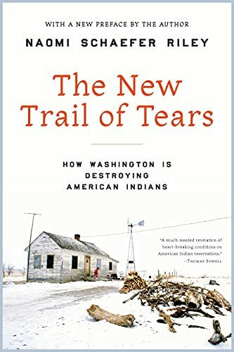 Encounter Books The New Trail Of Tears, How Washington Is Destroying American Indians
