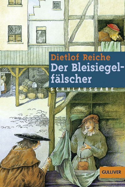 Der Bleisiegelfälscher - Schulausgabe: Roman (Gulliver)