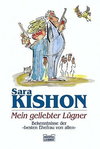 Mein geliebter Lügner (Allgemeine Reihe. Bastei Lübbe Taschenbücher)