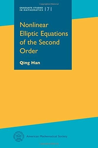 Nonlinear Elliptic Equations of the Second Order (Graduate Studies in Mathematics, 171, Band 171)