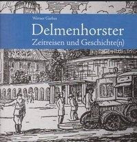 Delmenhorster Zeitreisen und Geschichte(n)