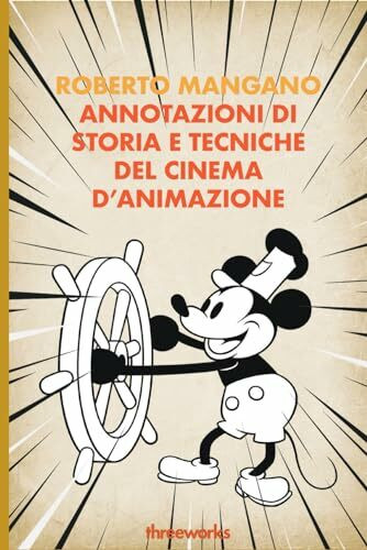 Annotazioni di storia e tecniche del cinema d'animazione