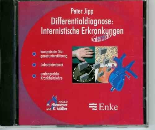 Differentialdiagnose: Internistische Erkrankungen, interaktiv. CD- Rom. (2900 785)