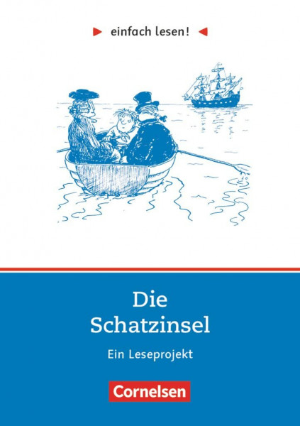 Einfach lesen! - Leseprojekte - Leseförderung ab Klasse 5 - Niveau 2: Die Schatzinsel - Ein Leseprojekt zu dem gleichnamigen Abenteuerroman von R. L. ... lesen!, Leseförderung ab Klasse 5, Niveau 2)
