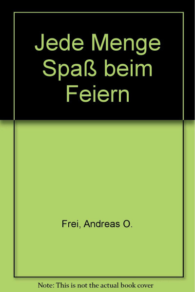 Viel Spass beim Feiern (Tomus Glückwunschbücher)