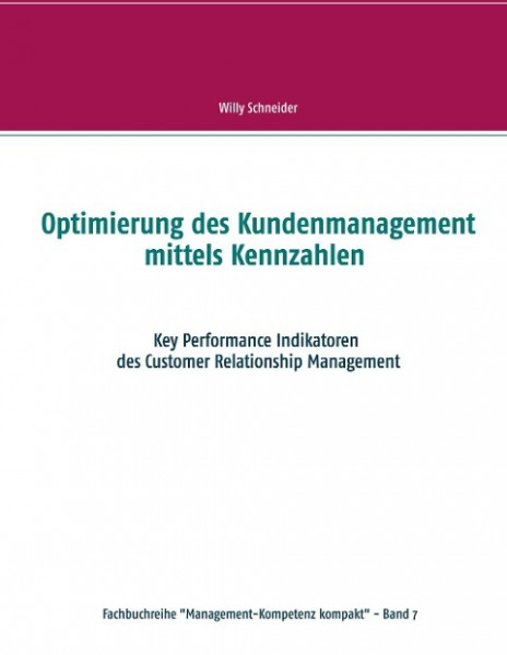 Optimierung des Kundenmanagement mittels Kennzahlen