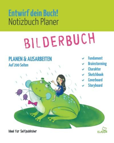 Entwirf dein Buch! Notizbuch Planer Bilderbuch: Planen & Ausarbeiten auf 200 Seiten