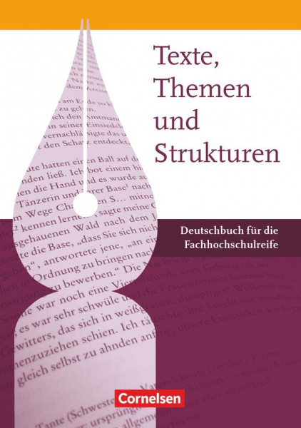 Deutschbuch für die Fachhochschulreife: Schulbuch (Texte, Themen und Strukturen)