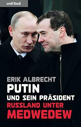 Putin und sein Präsident