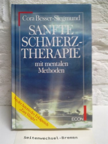 Sanfte Schmerztherapie mit mentalen Methoden