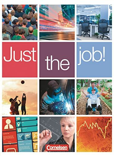 Just the Job! - Schülerbuch: Schulbuch (Just the job!, B1)