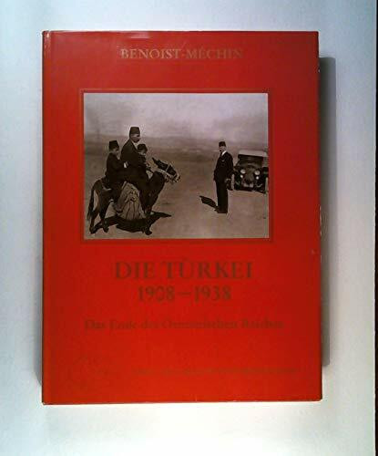 Die Türkei 1908-1938