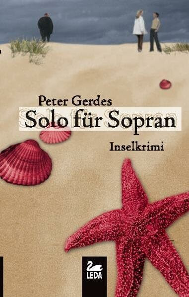 Solo für Sopran: Langeoogkrimi (Hauptkommissar Stahnke)