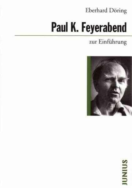 Paul Feyerabend zur Einführung