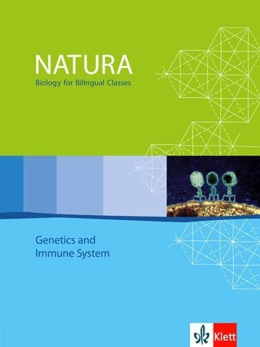 Natura - Biology for bilingual classes. Genetics and Immunity