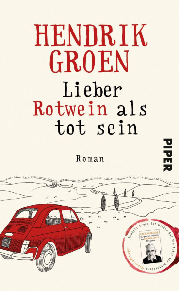 Lieber Rotwein als tot sein