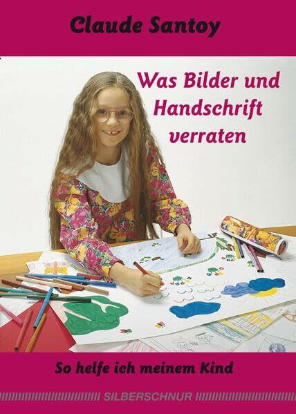 Was Bilder und Handschrift verraten. So helfe ich meinem Kind