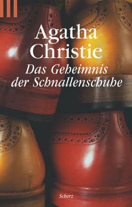 Das Geheimnis der Schnallenschuhe.: Mit Hercule Poirot (Scherz Krimi)