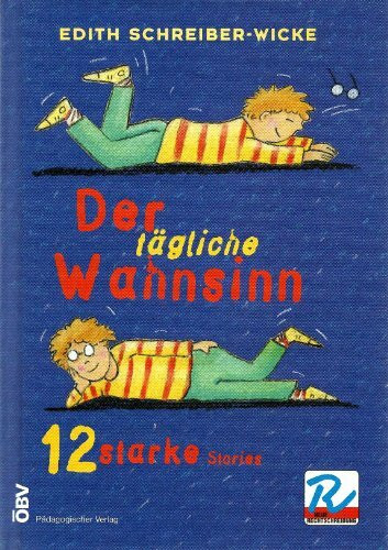 Der tägliche Wahnsinn: 12 starke Stories