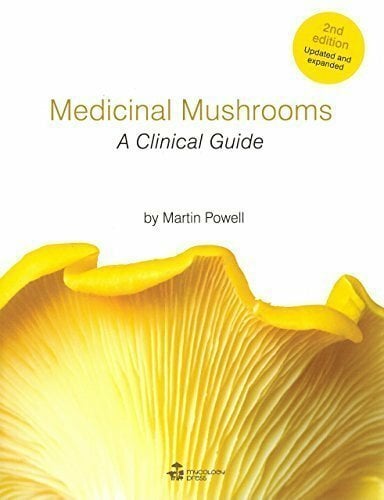 Medicinal Mushrooms: A Clinical Guide Medicinal Mushrooms: A Clinical Guide