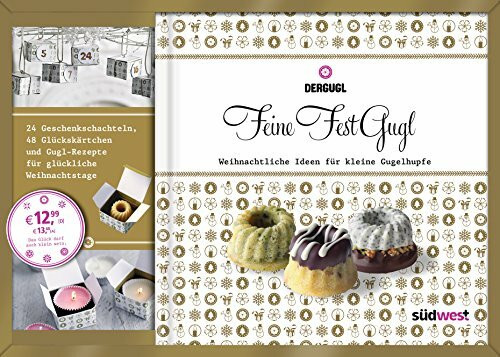 Feine FestGugl-Set: Weihnachtliche Backideen für kleine Gugelhupfe. Mit 24 Geschenkschachteln und 48 Glückskärtchen