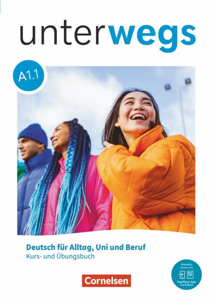 Unterwegs - Deutsch für Alltag, Uni und Beruf - Allgemeine Ausgabe - A1: Teilband 1: Kurs- und Übungsbuch - Inkl. E-Book und digitalen Medien (Unterwegs, Allgemeine Ausgabe, A1: Teilband 1)