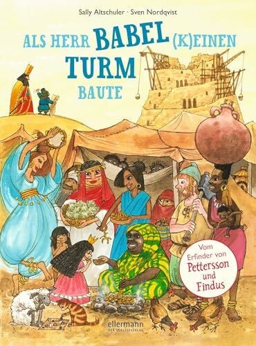 Als Herr Babel (k)einen Turm baute: Bilderbuch