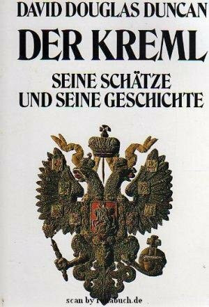 Der Kreml. Seine Schätze und seine Geschichte