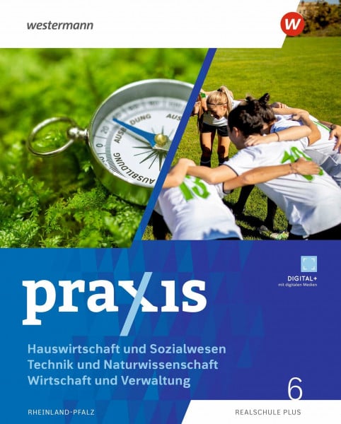 Praxis – Wahlpflichtfach – Ausgabe 2025 für Rheinland-Pfalz: Hauswirtschaft und Sozialwesen – Technik und Naturwissenschaft – Wirtschaft und ... Ausgabe 2026 für Rheinland-Pfalz)