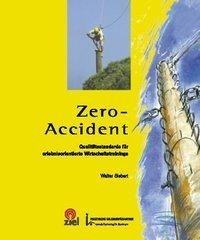 Zero Accident