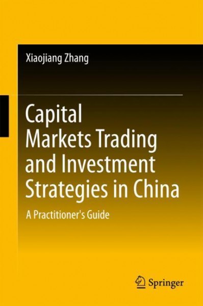 Capital Markets Trading and Investment Strategies in China