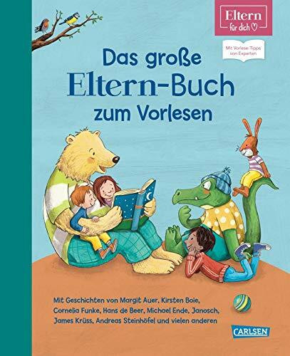 Das große ELTERN-Buch zum Vorlesen (ELTERN-Vorlesebuch): Mit Vorlese-Tipps von Experten (ELTERN-Vorlesebücher)