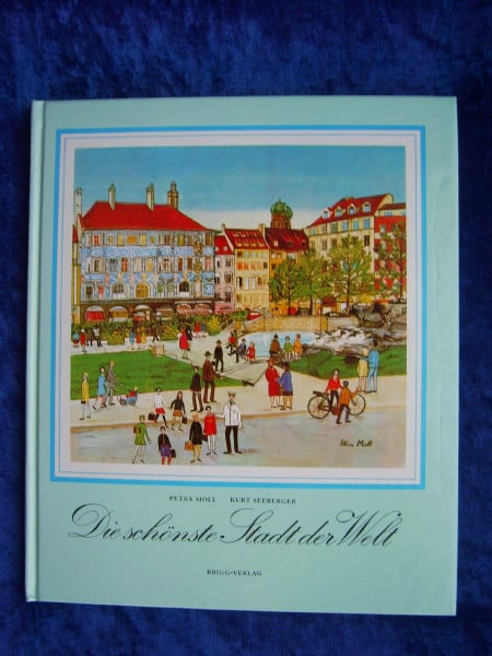 München - die schönste Stadt der Welt
