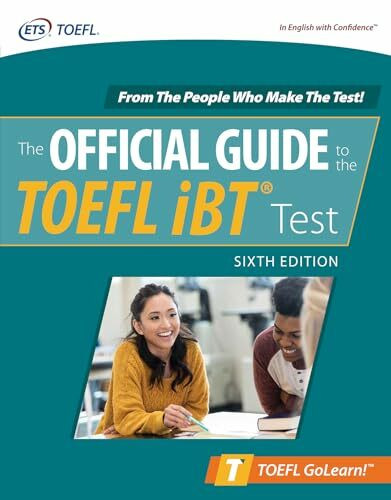 Official Guide to the TOEFL iBT Test, Sixth Edition (Official Guide to the TOEFL Test)