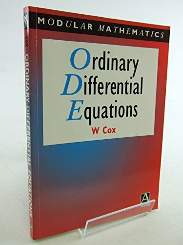 Ordinary Differential Equations (Modular Mathematics Series)
