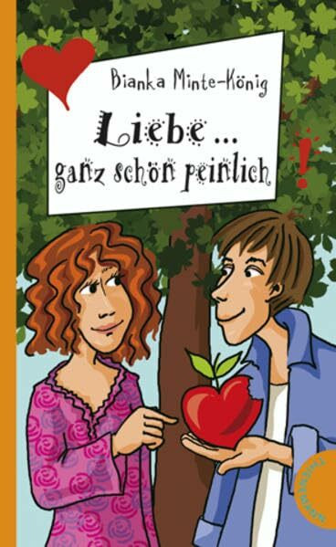 Liebe... ganz schön peinlich (Freche Mädchen – freche Bücher!)