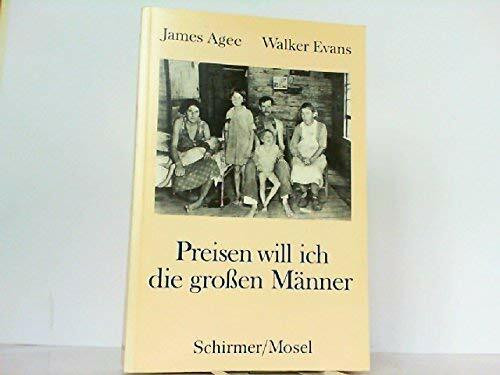 Preisen will ich die grossen Männer. Drei Pächterfamilien