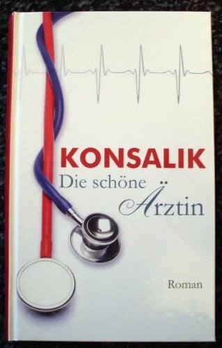 Konsalik Die schöne Ärztin