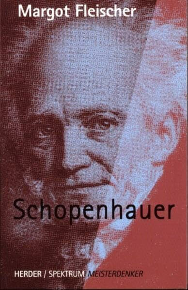 Schopenhauer: 1788-1860 (Meisterdenker)