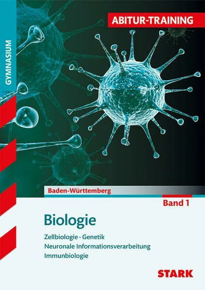 Abitur-Training - Biologie Band 1 - Baden-Württemberg