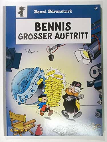 Benni Bärenstark, Bd.8, Bennis großer Auftritt