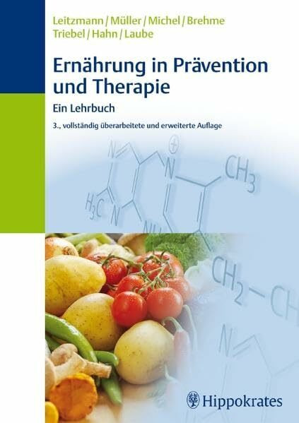 Ernährung in Prävention und Therapie: Ein Lehrbuch