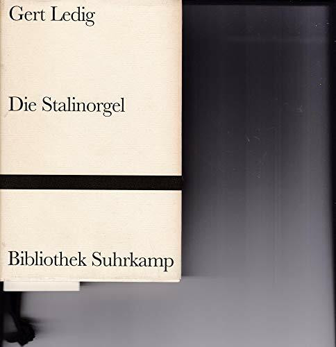 Die Stalinorgel: Roman (Bibliothek Suhrkamp)