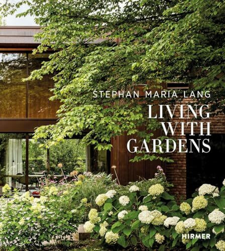 Stephan Maria Lang - Living with Gardens